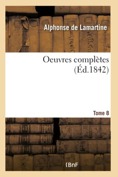 Oeuvres Compl??es. Tome 8