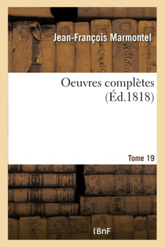 Oeuvres Compl??es. Tome 19