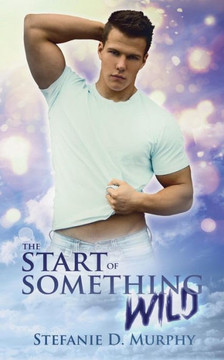 The Start Of Something Wild (German Edition)