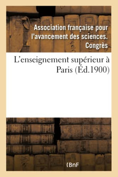 L'Enseignement Sup??ieur ??Paris L'Enseignement Sup??ieur ??Paris