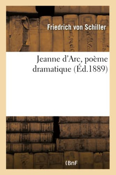 Jeanne d'Arc, Po??e Dramatique