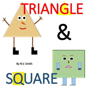 Triangle & Square! Triangle & Square!