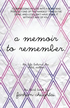 A Memoir To Remember: The Life Behind The Child Author