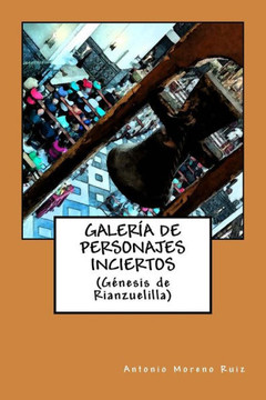 Galeria de personajes inciertos (Spanish Edition)