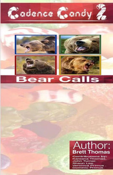 Cadence Candy 2: Bear Calls (Volume 2)