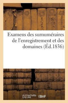 Examens Des Surnum??aires de l'Enregistrement Et Des Domaines
