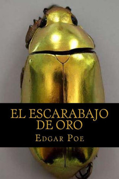 El Escarabajo De Oro (Spanish Edition) El Escarabajo De Oro (Spanish Edition)