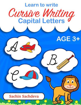 Learn To Write - Cursive Writing: Capital Letters For Kids