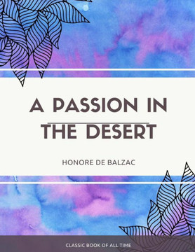 A Passion in the Desert