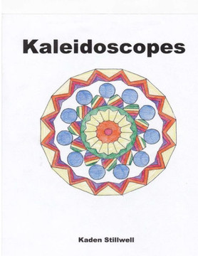Kaleidoscopes: An Adult Coloring Book