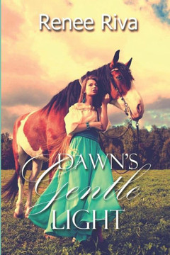 Dawn's Gentle Light: A Russian Love Story