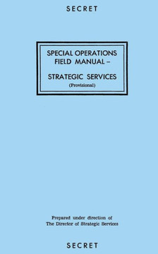 Special Operations Field Manual: Strategic Services