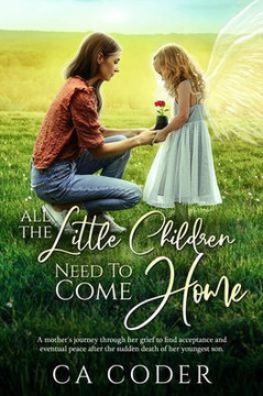 All the Little Children Need to Come Home