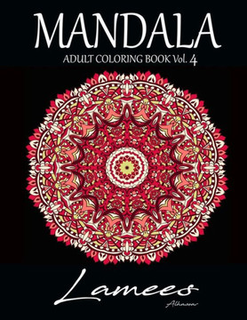 Mandala: Adult Coloring Book Vol. 4