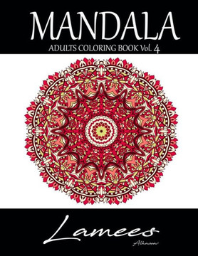 Mandala: Adults Coloring Book Vol. 4
