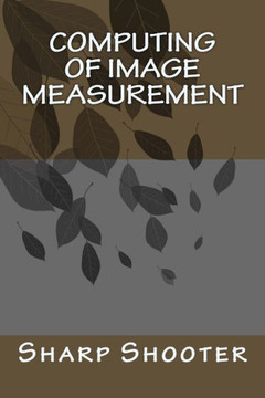 Computing of Image Measurement Computing of Image Measurement