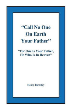 Call No One On Earth Your Father Call No One On Earth Your Father