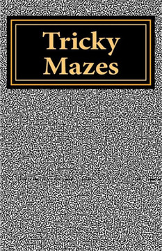 Tricky Mazes