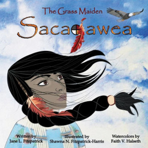 The Grass Maiden, Sacajawea