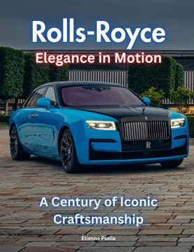Rolls-Royce: Elegance in Motion