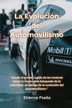 La Evoluci?? Del Automovilismo