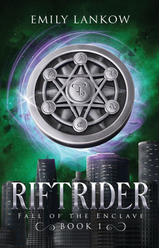 Riftrider: Fall of the Enclave, book I