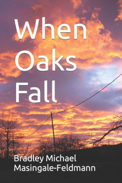 When Oaks Fall