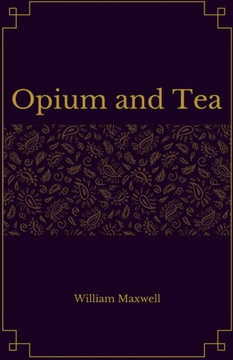 Opium and Tea
