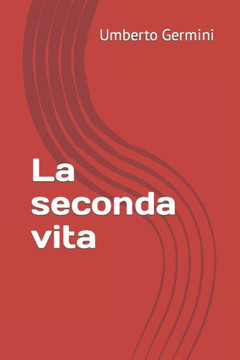 La seconda vita