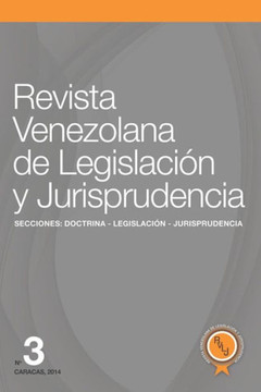 Revista Venezolana de Legislaci?? y Jurisprudencia N??3