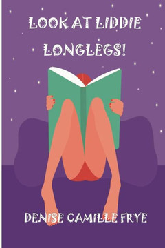 Look at Liddie Longlegs! Look at Liddie Longlegs!
