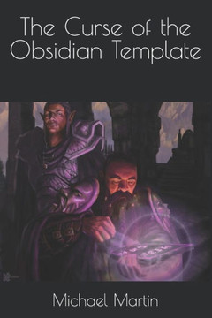 The Curse of the Obsidian Template