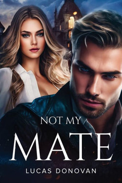 Not My Mate Not My Mate