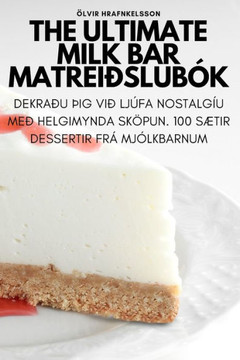 The Ultimate Milk Bar matrei??lub??