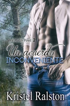Un Acuerdo Inconveniente (Match Point) (Spanish Edition)