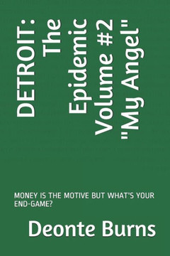 DETROIT: The Epidemic Volume #2 "My Angel"