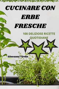 Cucinare Con Erbe Fresche