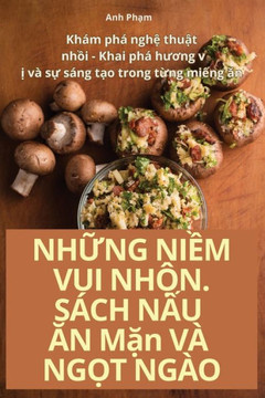 NHỮNG NIỀM VUI NHỘN. S??H NẤU ĂN Mặn V??NGỌT NG??