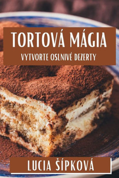 Tortov??M??ia: Vytvorte Oslniv??Dezerty
