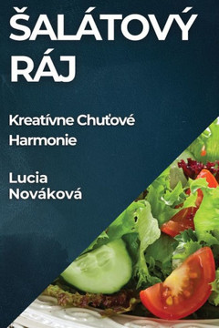 Sal??ov??R??: Kreat??ne Chu&#357;ov??Harmonie