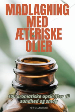 Madlagning Med ??eriske Olier