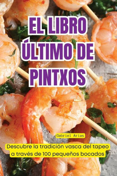 El Libro ??timo de Pintxos