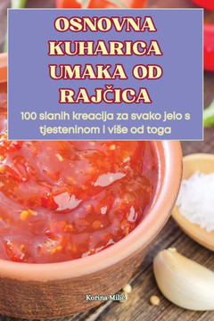 Osnovna Kuharica Umaka Od RajČica