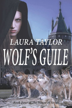 Wolf's Guile (The House Of Sirius) (Volume 4)