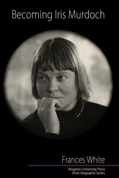 Becoming Iris Murdoch