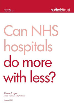Can NHS hospitals do more with less?