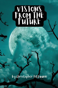 Visions from the future