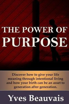 The Power Of Purpose