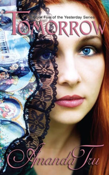 Tomorrow: Book 5 of the Yesterday Series