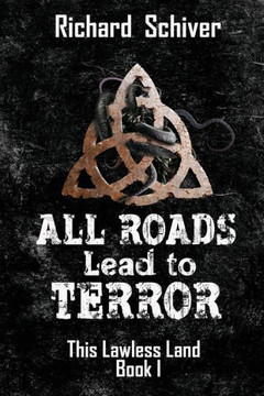 All Roads Lead to Terror